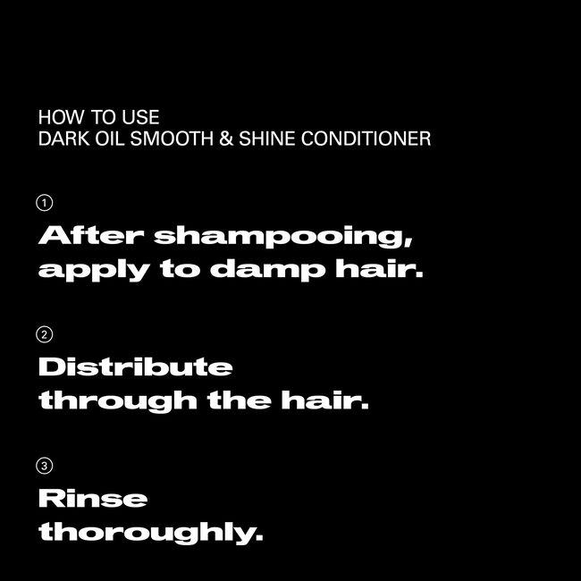 Dark Oil Smooth & Shine Conditioner