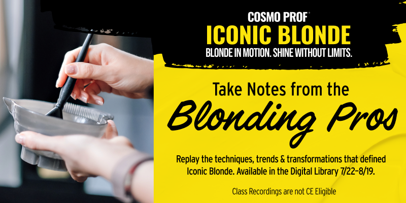 COSMO PROF: A VIRTUAL EVENT ICONIC BLONDE.