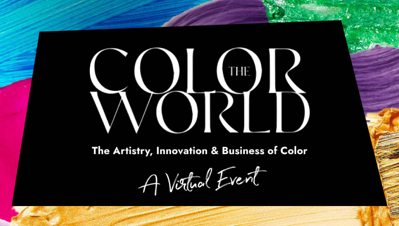 Color the World | Coming 10.22 | The Artistry, Innovation & Business of Color. A Virtual Event.