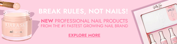 Break Rules, Not Nails! NEW Professional Nail Products from the #1 Fastest Growing Nail Brand. Click Here to Explore More in Kiara Sky.