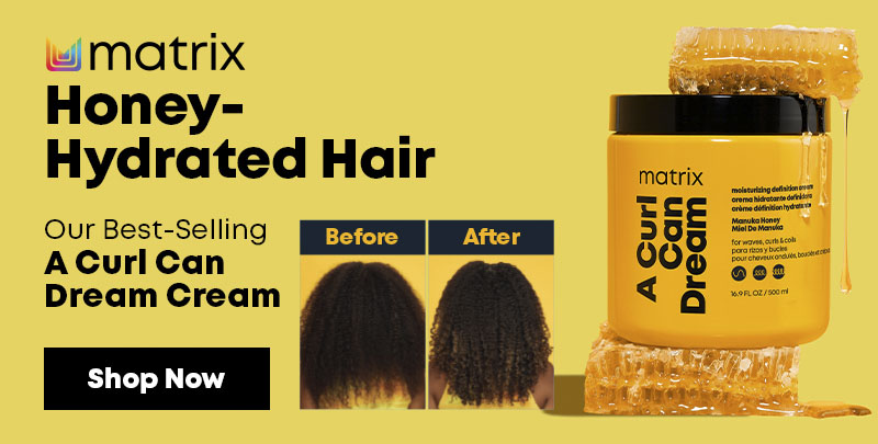 matrix Honey-Hydrated Hair. Our Best-Selling A Curl Can Dream. Shop Now.