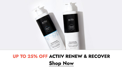 Save up to 25% off Actiiv Hair Science Renew and Recover. Click Here to Shop Now.