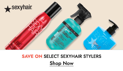 Save on Select Sexy Hair Styling Products. Click Here to Shop Now.