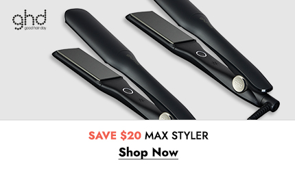 Save $20 on GHD max styler. Click Here to Shop Now.